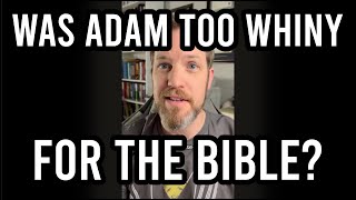 Why was the Book of Adam & Eve kicked out of the Bible?