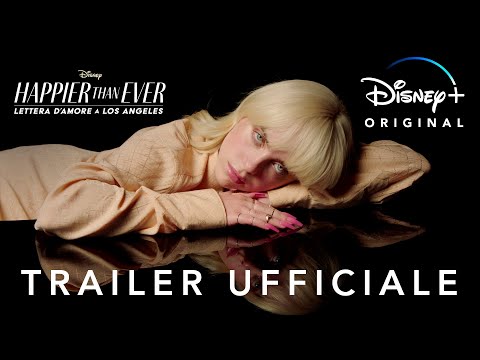 Disney+ | Billie Eilish in Happier Than Ever - Trailer Ufficiale