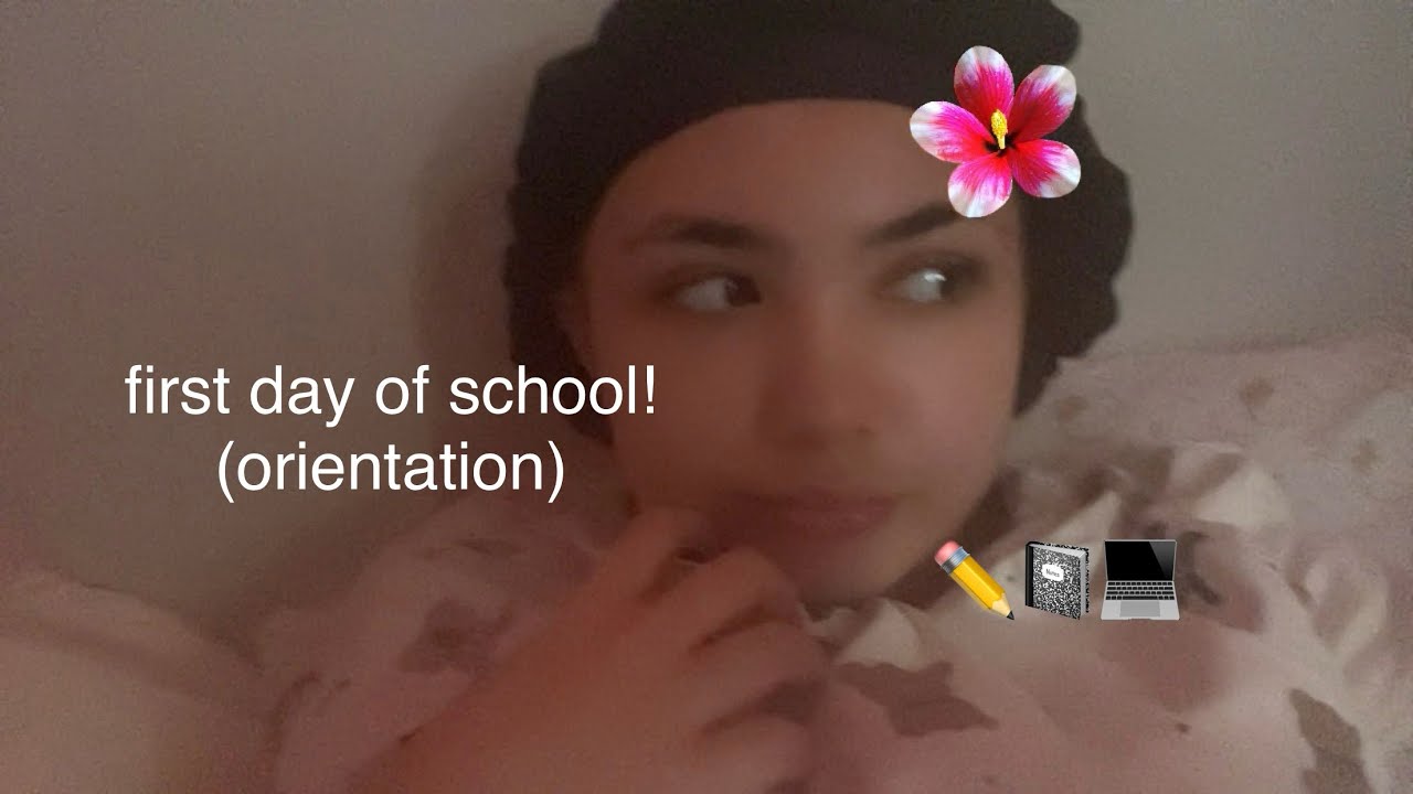 first day of school orientation!!✏️📓