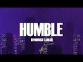 Kendrick Lamar HUMBLE Lyrics 