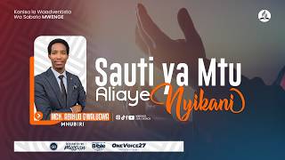 🔴#LIVE Ibada ya Sabato || Sauti ya Mtu Aliaye Nyikani - Mch. Abihud Gwalugwa || Mwenge SDA Church