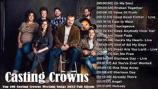 Best Songs Of Casting Crowns- Greatest Hits Of Casting Crowns - Casting Crowns Woships Songs 2022 screenshot 5