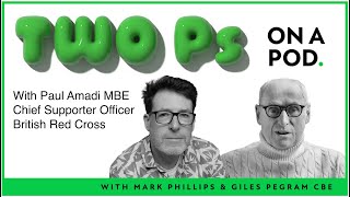 Two Ps on a Pod with Paul Amadi MBE