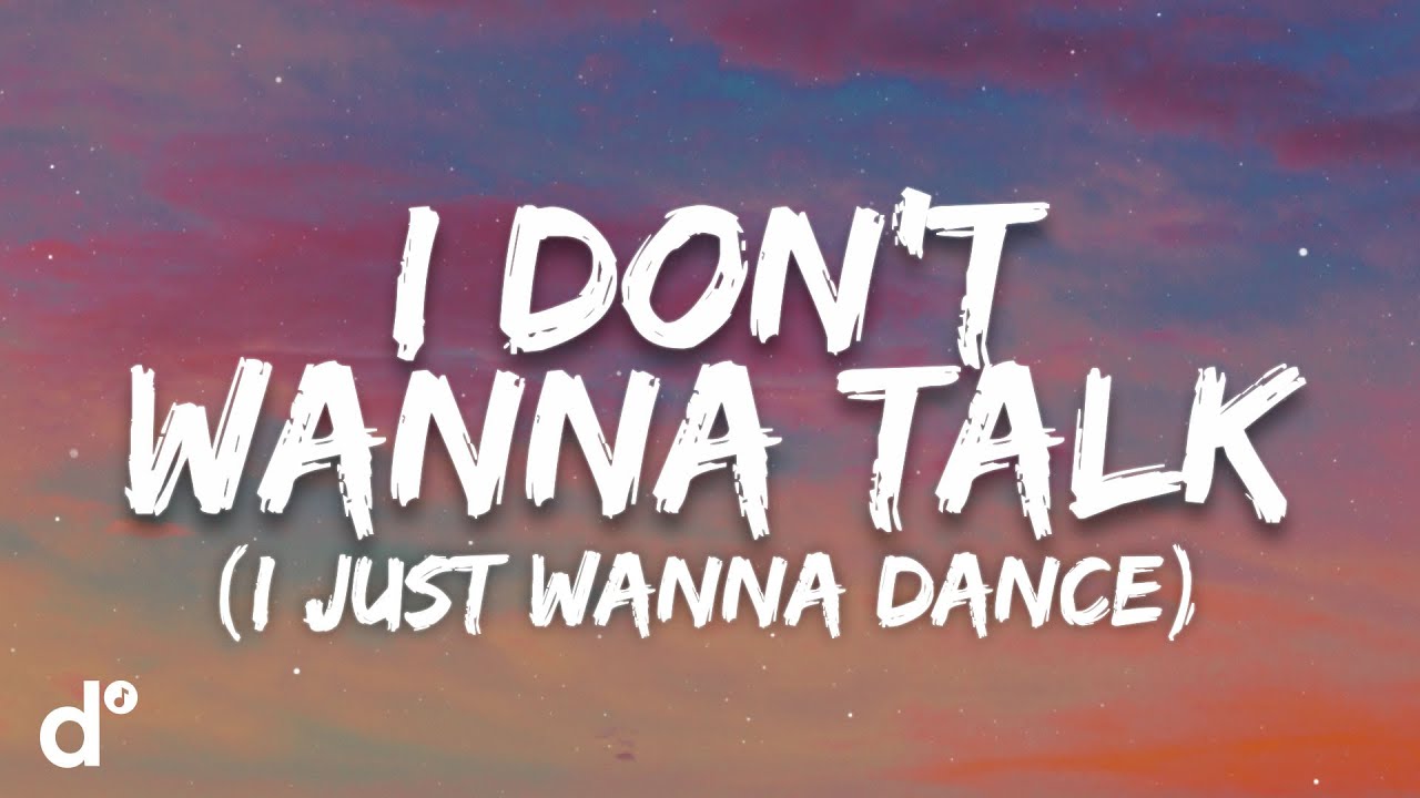 Glass Animals - I Don't Wanna Talk (Lyrics) I Just Wanna Dance - YouTube