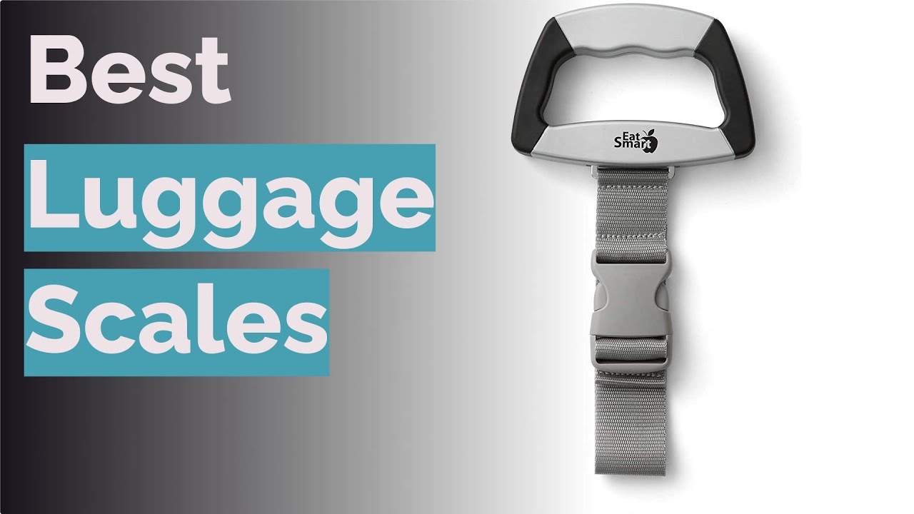 🌵 10 Best Luggage Scales (Etekcity, Letsfit, and More)