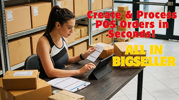 How to process POS Retail Orders in BigSeller?| Step by Step Tutorial Video