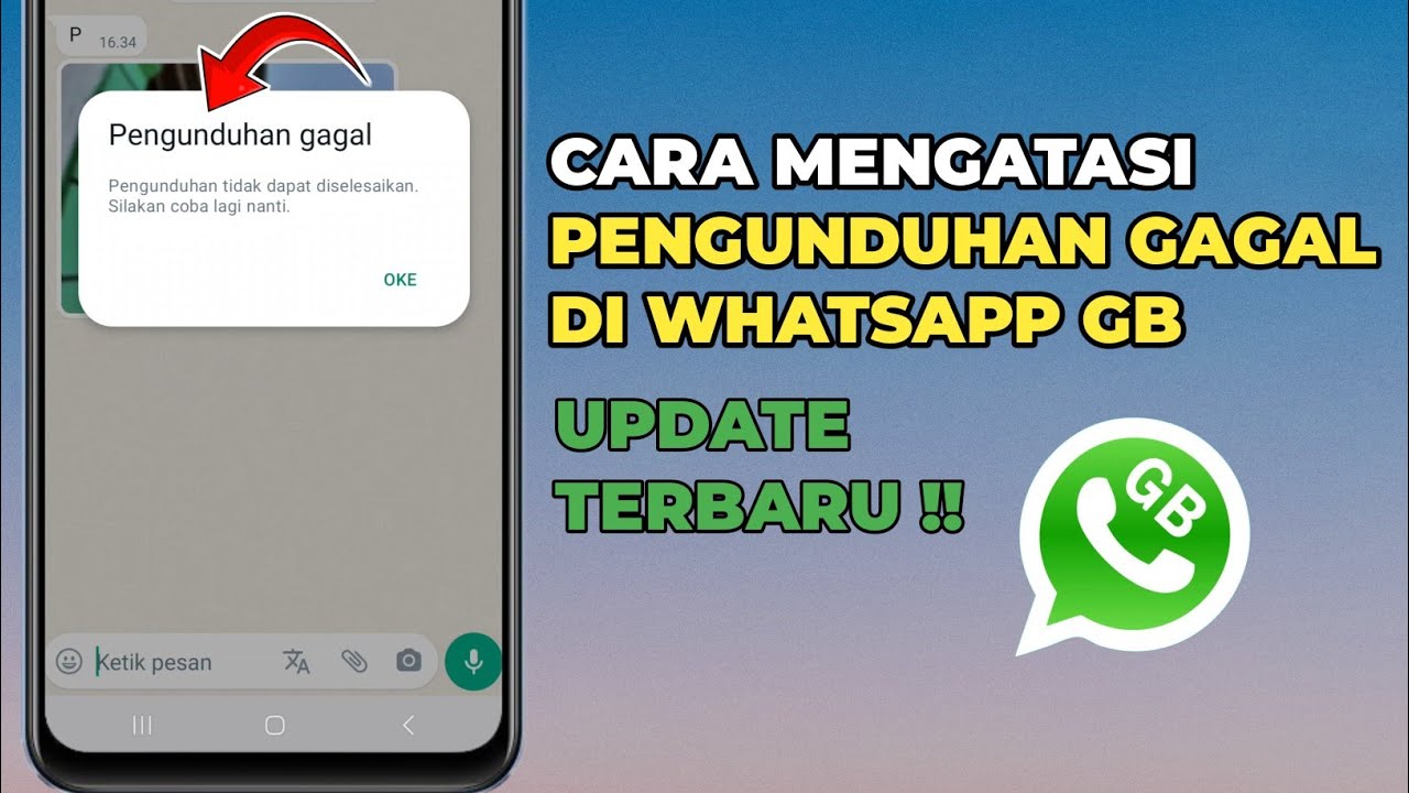 Cara Mengatasi Pengunduhan Gagal di WhatsApp GB 2024 YouTube