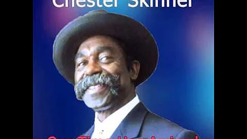 Chester Skinner - Our Time Has Arrived