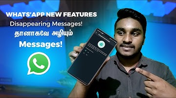 WhatsApp Disappearing Messages New Update 2020 Tamil!