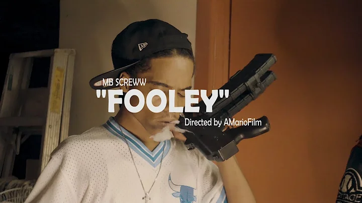MB Screww (Screwly G) - "Fooley" (Official Video) Directed By @AMarioFilm