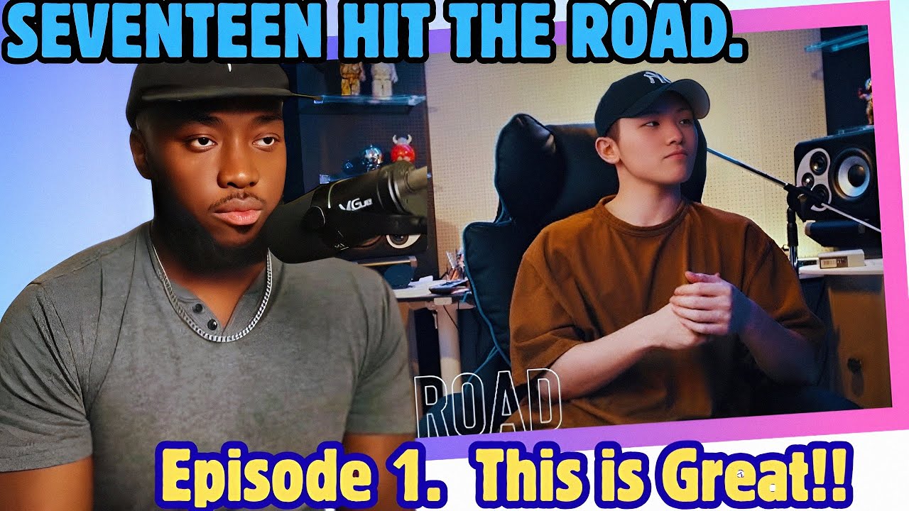 Реакция на 1-й эпизод «SEVENTEEN Hit The Road»
