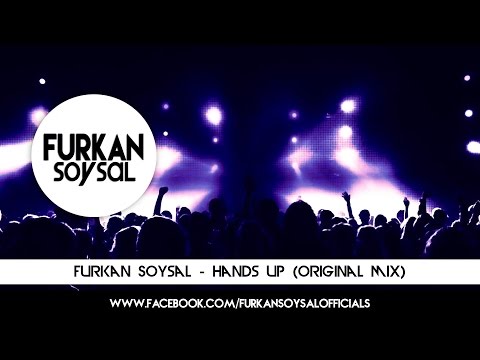 Furkan Soysal - Hands Up