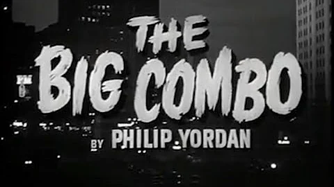 The Big Combo (1955) [Film Noir] [Crime]