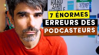 Lancer son Podcast — 7 énormes erreur à éviter pour réussir son podcast