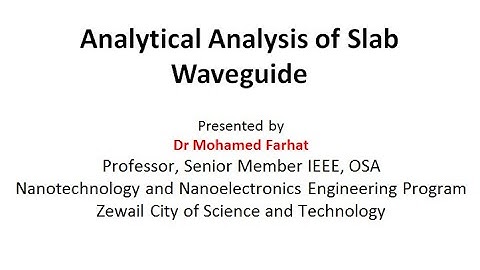 Lecture 1 (Part 3) Analytical Analysis of Slab Waveguide