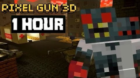 Pixel gun 3D - city music ￼￼- for 1 hour 