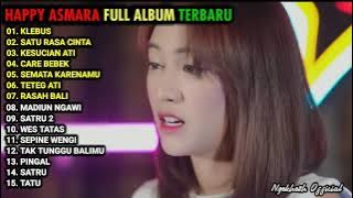 HAPPY ASMARA ' KLEBUS' | FULL ALBUM AMBYAR VOL 10