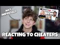 REACTING TO CHEATERS | NOAHFINNCE