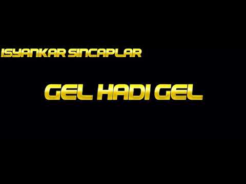 İsyankar Sincaplar  -Gel Hadi Gel-