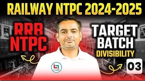 RRB NTPC Target Batch | DivisibilityRakesh Yadav Sir| Careerwill Railway #rrbgroupd #rpf #ntpc