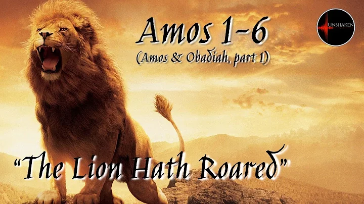 Come Follow Me - Amos & Obadiah, part 1 (Amos 1-6)...