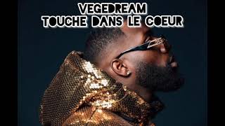 Vegedream - Touché dans le coeur (video)