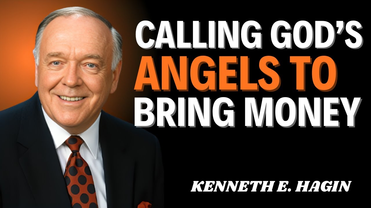 When Angels Move Your Finances | Kenneth E Hagin Revelation Message
