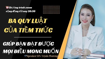 3 QUY LUẬT TIỀM THỨC VẬN HÀNH TRONG CỦA CẢI VẬT CHẤT