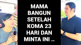 KOMA 23 HARI ... MUJIZAT BETUL3X NYATA !! Video ini adalah Harapan bagi Anak yg Mamanya sedang Sakit