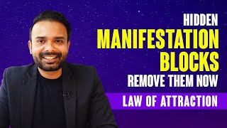 3 HIDDEN MANIFESTATION BLOCKS – Removing Blocks To Manifesting with Law of Attraction | Awesome AJ