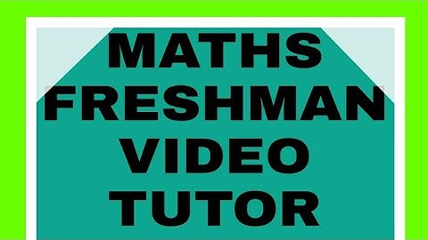 Maths for freshman chapter 1 part 3(2)