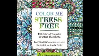 Flip Through Color Me Stress Free Coloring Book by Lacy Mucklow and Angela Porter screenshot 1