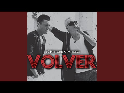 Volver — Na dobre i na zle
