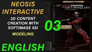 03. Modeling: 3D Content Creation with Softimage XSI Neosis Interactive English