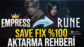 Resident Evil 4 Remake Save Aktarma: EMPRESS'ten RUNE (DLC) Sürümüne Geçiş