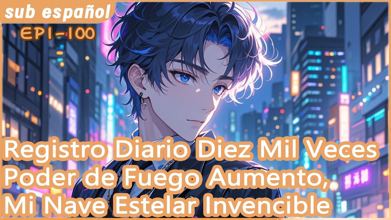 Sistema：Registro Diario Diez Mil Veces Poder de Fuego Aumento, Mi Nave Estelar Invencible