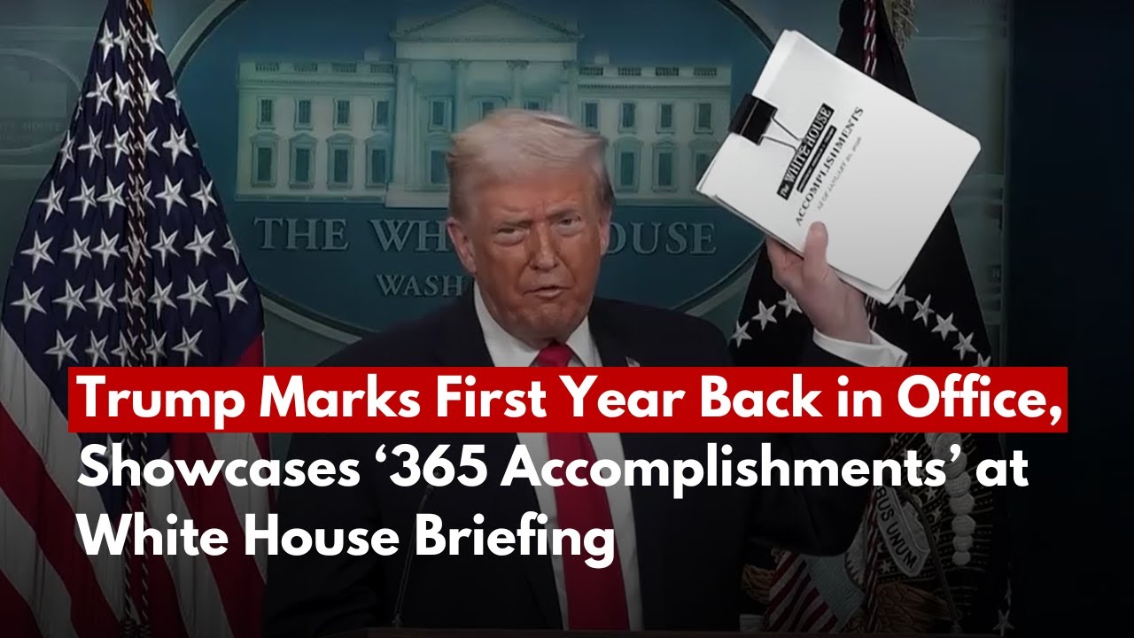 Trump Marks First Year Back in Office, Showcases ‘365 Accomplishments’ at White House Briefing