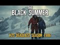 The 1986 K2 Tragedy: The Black Summer where thirteen climbers perished
