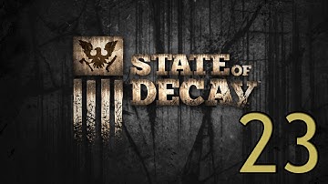 State of Decay Let