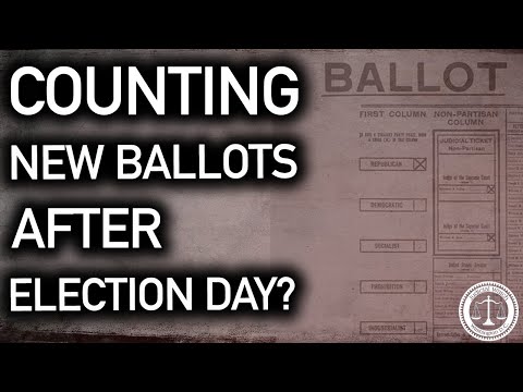 2020 Election: Significant Legal Concerns over Counting Ballots Arriving AFTER Election Day!