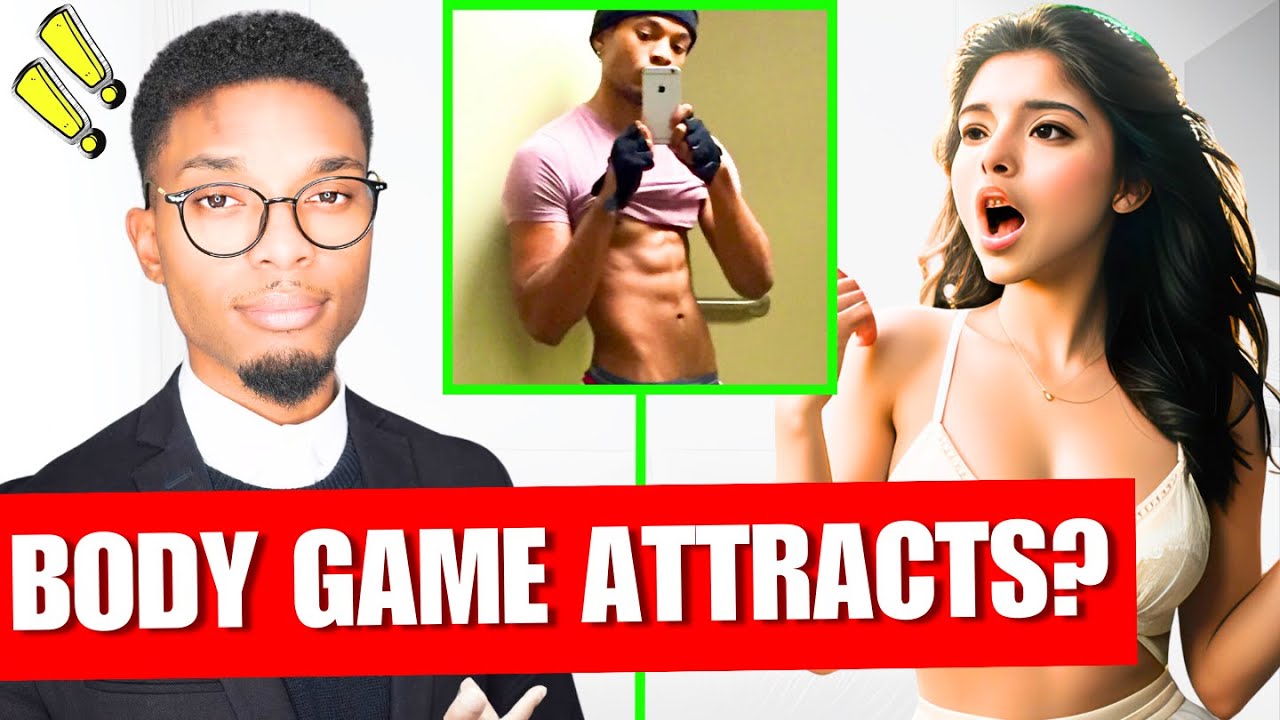 Body Game 💪 | And Women Will Be MORE ATTRACTED! | (Body Game Dating Apps) | 