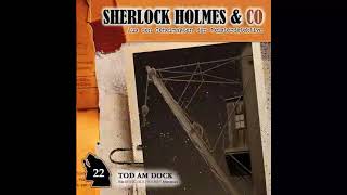 Sherlock Holmes & Co - Folge 22: Tod am Dock (Komplettes Hörspiel)