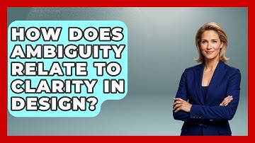 How Does Ambiguity Relate To Clarity In Design? - Graphic Design Nerd