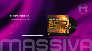 Duda Santtos &amp; Doktor Gori   So Hard Radio Mix