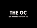 The oc music  syd matters  to all of you