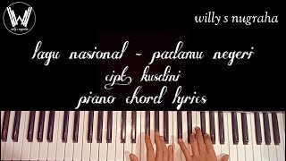 Lagu Nasional - Padamu Negeri ( Piano, Chord & Lyrics ) Cover by Willy screenshot 2