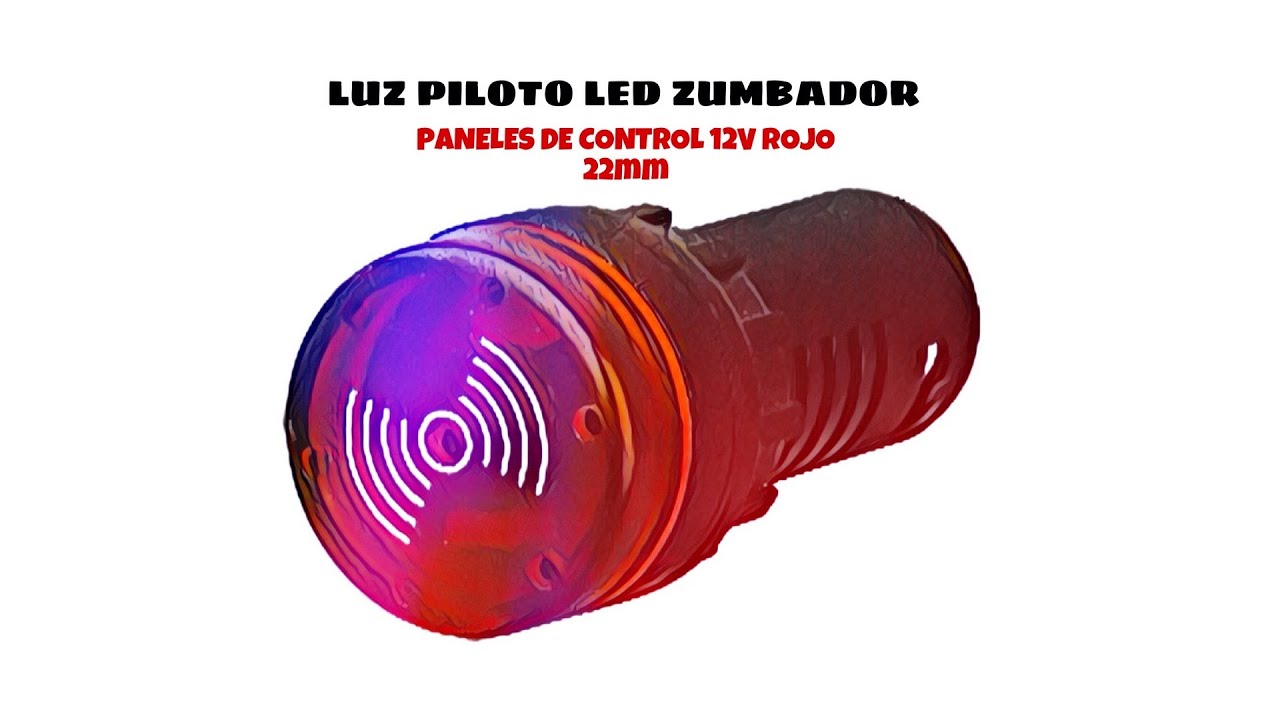 Zumbador panel con LED 12v 22mm 80dB 20mA - ROJO