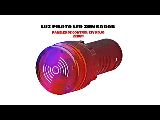 Luz piloto LED zumbador de 22 mm para paneles de control 12V Rojo