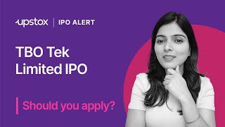 TBO Tek Limited IPO - Should you apply? | TBO Tek Limited IPO review | IPO news | IPO 2024