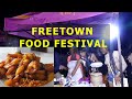 Best Food Festival in Freetown |Fambul Makit 2020|